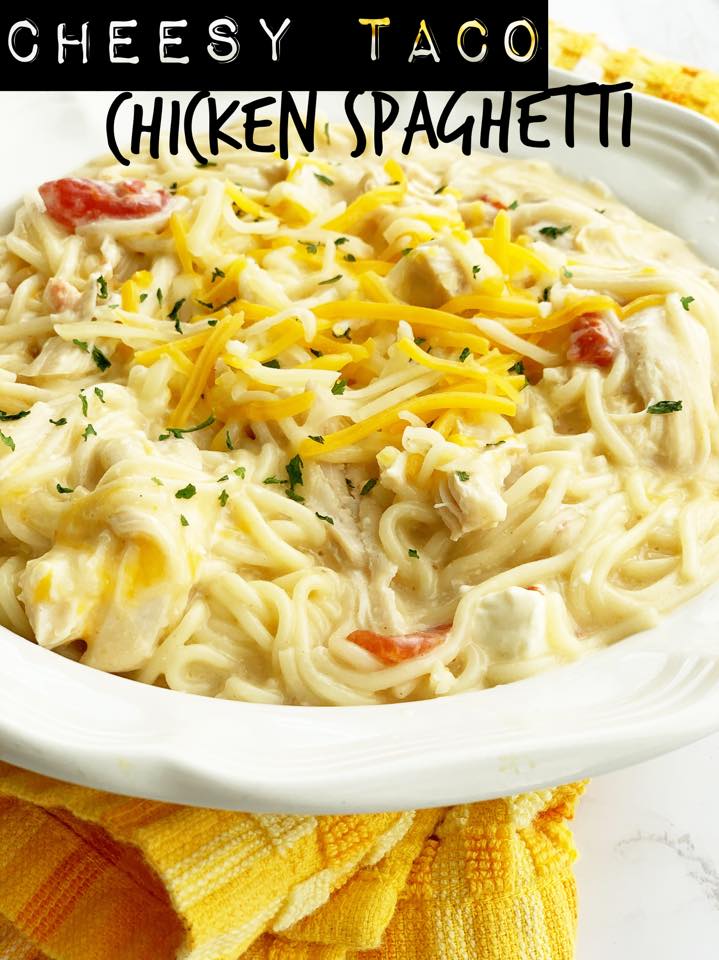 Cheesy Taco Chicken Spaghetti - Chase Laughter